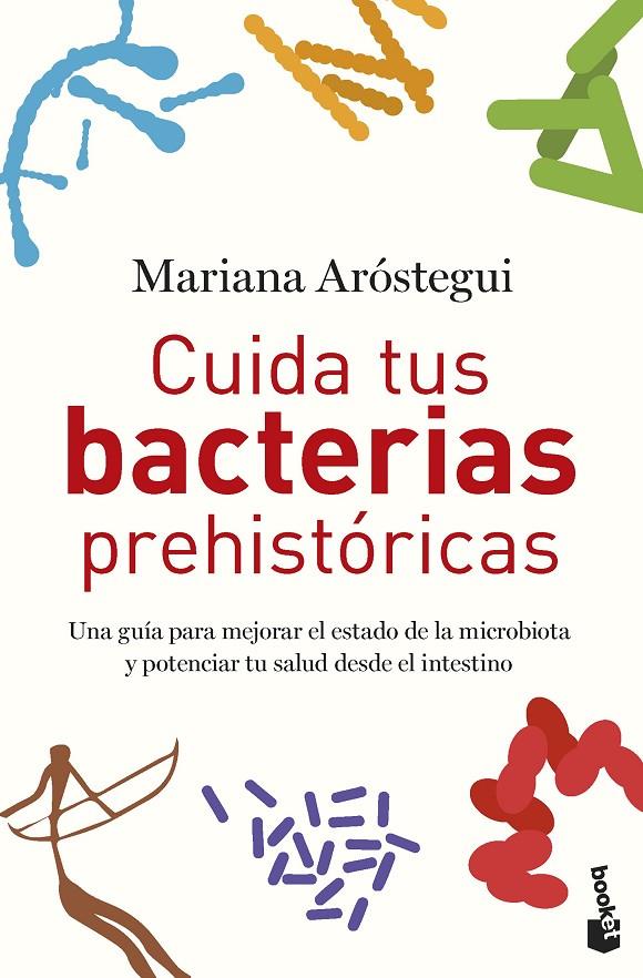 CUIDA TUS BACTERIAS PREHISTÓRICAS | 9788427050822 | ARÓSTEGUI, MARIANA