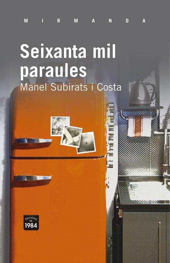 SEIXANTA MIL PARAULES | 9788415835004 | SUBIRATS I COSTA, MANEL [VER TITULOS]