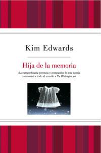 HIJA DE LA MEMORIA | 9788498673500 | EDWARDS KIM