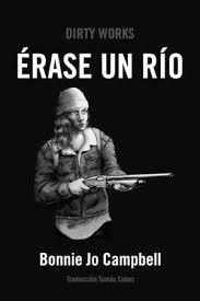 ERASE UN RÍO | 9788494775093 | CAMPBELL, BONNIE JO