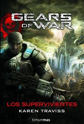 GEARS OF WAR: LOS SUPERVIVIENTES Nº2/2 | 9788448044466 | TRAVISS, KAREN