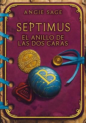 SEPTIMUS . EL ANILLO DE LAS DOS CARAS | 9788484414650