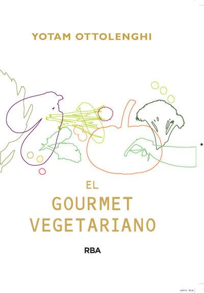 VEGETARIANO GOURMET | 9788415541387 | OTTOLENGHI , YOTAM