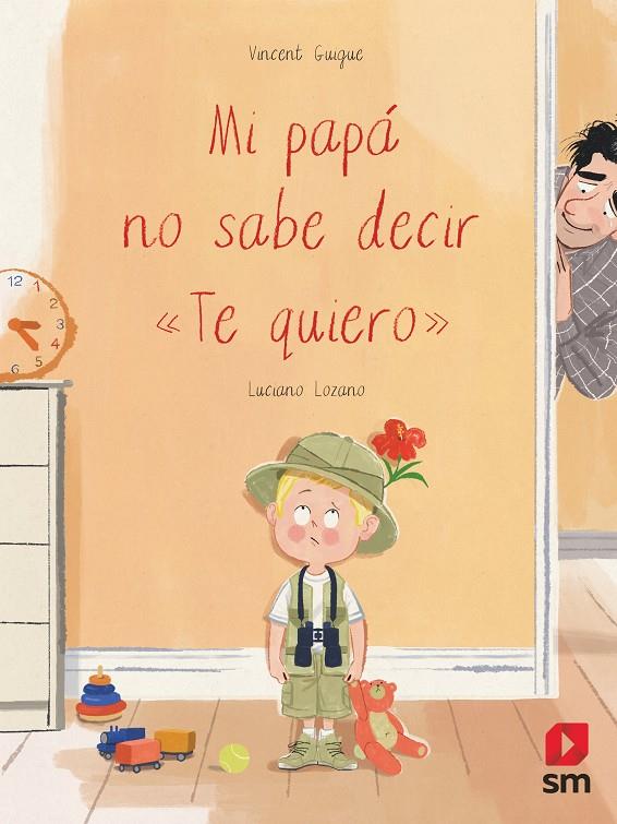 MI PAPÁ NO SABE DECIR "TE QUIERO" | 9788411821346 | LOZANO RAYA, LUCIANO