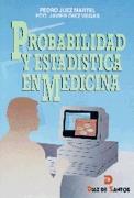 PROBABILIDAD Y ESTADISTICA EN MEDICINA | 9788479782788 | JUEZ MARTEL, PEDRO