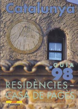 GUIA 98 RESIDENCIES CASA DE PAGES | 9788439343950 | DIRECCIó GENERAL DE TURISME