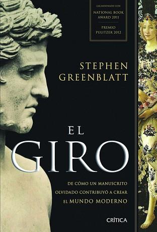 EL GIRO. DE CÓMO UN MANUSCRITO OLVIDADO CONTRIBUYÓ | 9788498924121 | STEPHEN GREENBLATT