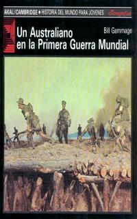 UN AUSTRALIANO EN LA PRIMERA GUERRA MUNDIAL | 9788476007198 | GAMMAGE, BILL