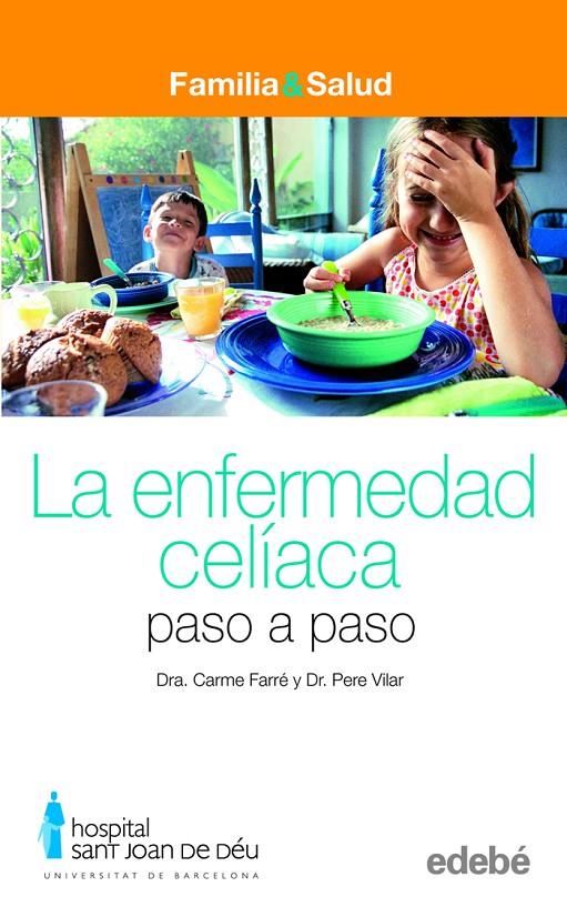 LA ENFERMEDAD CELIACA PASO A PASO | 9788423683000 | FARRE MASIP, CARME