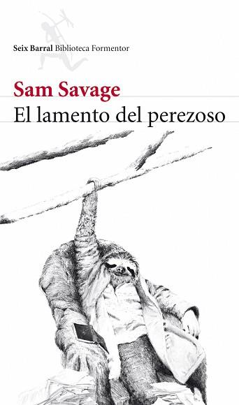 LAMENTO DEL PEREZOSO | 9788432228520 | SAVAGE, SAM