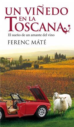 VIÑEDO EN LA TOSCANA | 9788432231933 | FEREC MÁTÉ