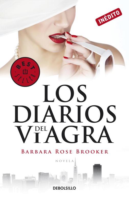 LOS DIARIOS DEL VIAGRA | 9788490323021 | BROOKER,BARBARA ROSE