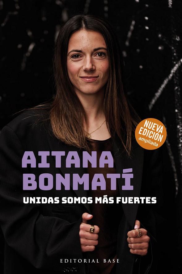 AITANA BONMATI. UNIDAS SOMOS MAS FUERTES (2024) | 9788410043312 | BONMATI CONCA, AITANA / MARTIN VIDAL, CRISTIAN