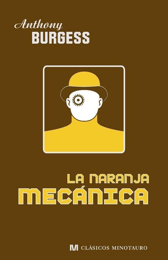 NARANJA MECANICA | 9788445076613 | ANTHONY BURGESS