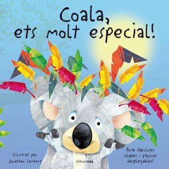 COALA, QUE N'ETS, D'ESPECIAL! | 9788408074403 | LAMBERT, JONATHAN