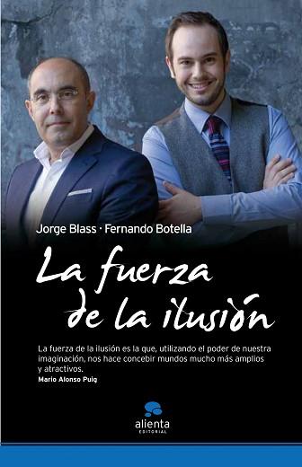 LA FUERZA DE LA ILUSION | 9788492414536 | JORGE BLASS