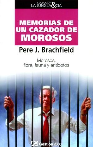 MEMORIAS DE UN CAZADOR DE MOROSOS | 9788496612457 | PERE BRACHFIELD