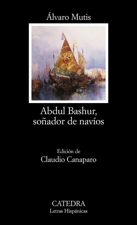 ABDUL BASHUR, SOÑADOR DE NAVIOS. | 9788437620718 | MUTIS, ALVARO