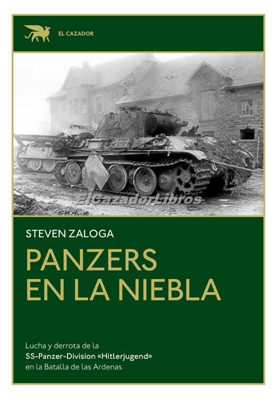 PANZERS EN LA NIEBLA | 9789878628356 | ZALOGA, STEVEN