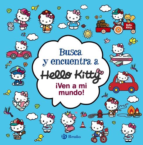 BUSCA Y ENCUENTRA A HELLO KITTY. ¡VEN A MI MUNDO! | 9788469663417 | AAVV