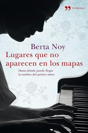 LUGARES QUE NO APARECEN EN LOS MAPAS | 9788499982274 | BERTA NOY