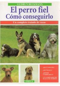 PERRO FIEL COMO CONSEGUIRLO | 9788428210577 | BECKMANN, GUDRUN