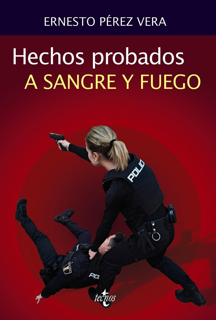 HECHOS PROBADOS A SANGRE Y FUEGO | 9788430984787 | PÉREZ VERA, ERNESTO