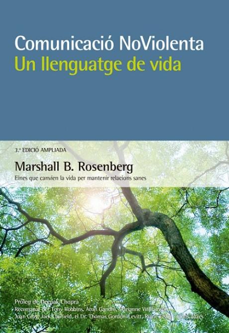 COMUNICACIÓ NOVIOLENTA. UN LLENGUATGE DE VIDA. | 9788415053903 | ROSENBERG, MARSHALL B.