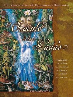 ORÁCULO DE LAS HADAS | 9788484450757 | FROUD, BRIAN