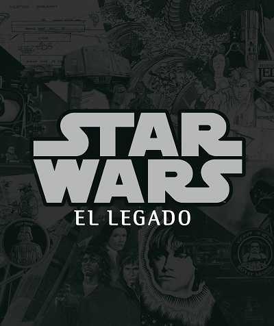 STAR WARS. EL LEGADO | 9788496650015 | STEPHEN, J. SANSWEET