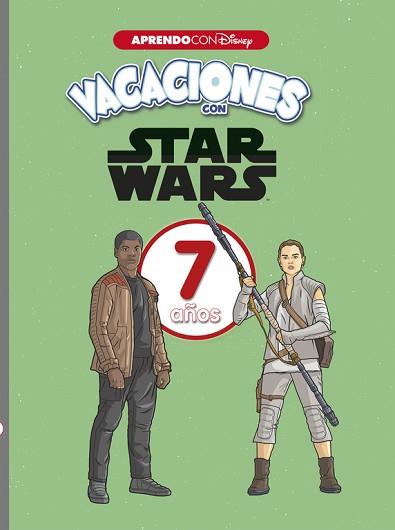 VACACIONES CON STAR WARS. 7 AÑOS (APRENDO CON DISNEY) | 9788416931668 | DISNEY