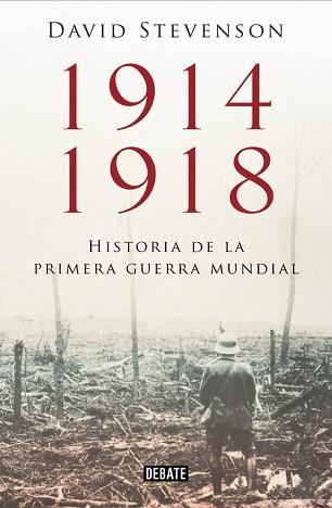 1914-1918 HISTORIA DE LA PRIMERA GUERRA | 9788499923574 | STEVENSON , DAVID