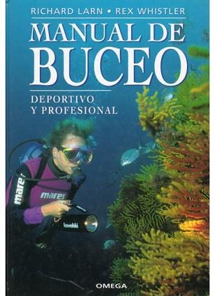 MANUAL DE BUCEO DEPORTIVO Y PROFESIONAL | 9788428210591 | LARN, RICHARD