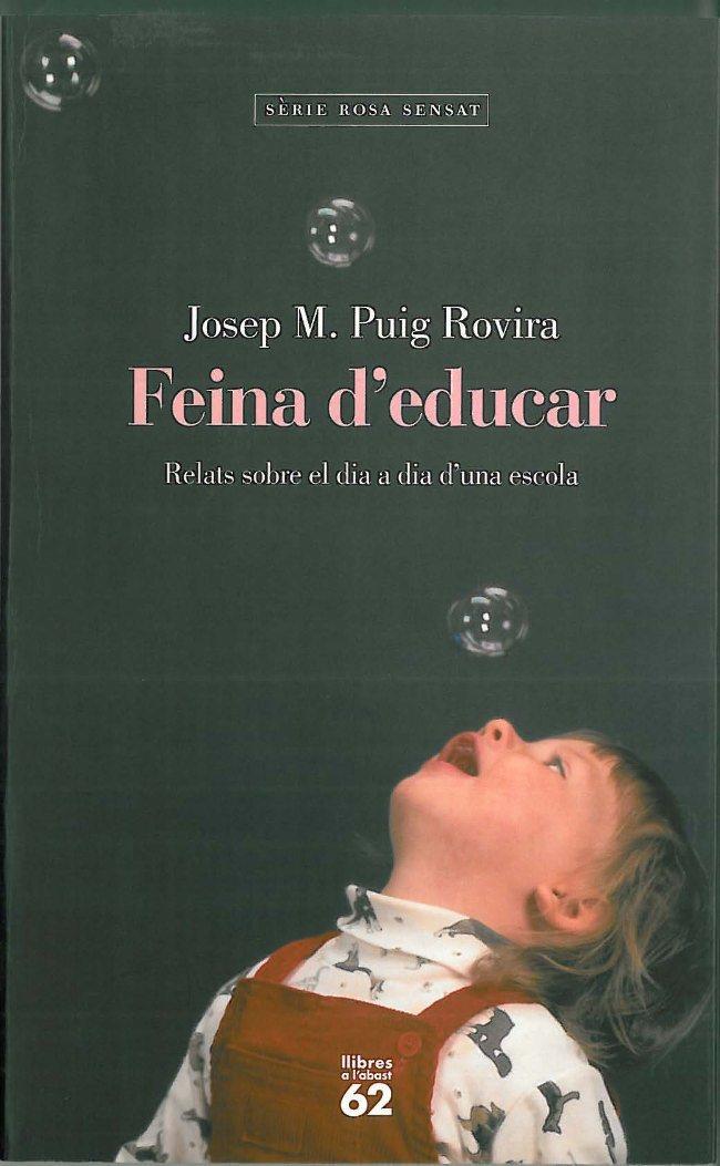 FEINA D´EDUCAR | 9788429745665 | PUIG ROVIRA, JOSEP M.