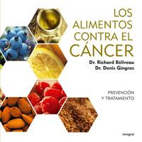 ALIMENTOS CONTRA EL CANCER | 9788498673159 | BELIVEAU, RICHARD / GINGAS, DENIS