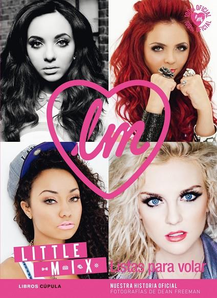 LITTLE MIX. LISTAS PARA VOLAR | 9788448013950