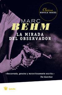 MIRADA DEL OBSERVADOR, LA | 9788498671940 | BEHM, MARC