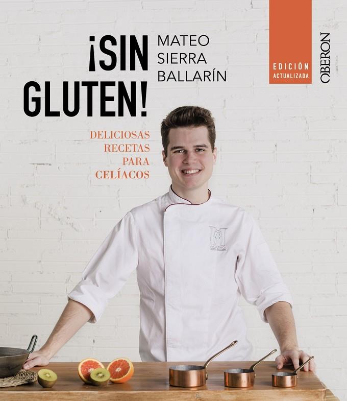 ¡SIN GLUTEN! EDICIÓN ACTUALIZADA | 9788441545625 | SIERRA BALLARÍN, MATEO