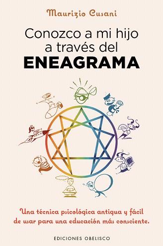 CONOZCO A MI HIJO A TRAVÉS DEL ENEAGRAMA | 9788491110606 | CUSANI, MAURIZIO