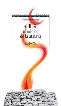 AL-RAZI, EL MEDICO ATALAYA | 9788466745673 | OLIVER ENSENYAT, ANTONI