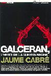 GALCERAN, L´HEROI DE LA GUERRA NEGRA | 9788484375777 | CABRE, JAUME