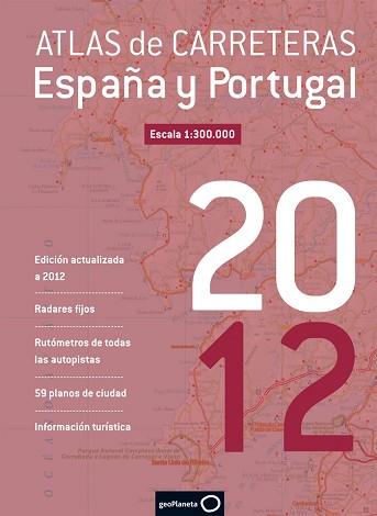 ATLAS DE CARRETERAS DE ESPAÑA Y PORTUGAL 2012 | 9788408110910 | AA. VV.