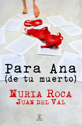 PARA ANA DE SU MUERTO | 9788467036121 | ROCA, NURIA