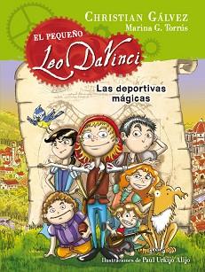 EL PEQUEÑO LEO DAVINCI 1. LAS DEPORTIVAS MÁGICAS | 9788420417721 | GALVEZ,CHRISTIAN