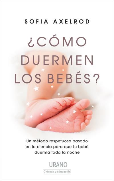 ¿CÓMO DUERMEN LOS BEBÉS? | 9788417694012 | AXELROD, SOFIA