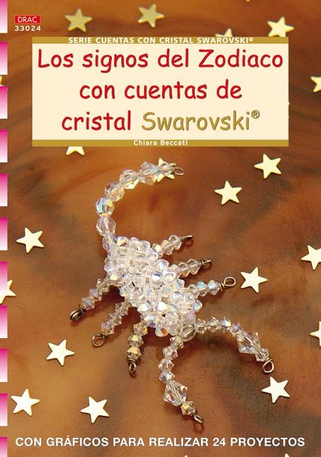 SIGNOS DEL ZODIACO CON CUENTAS DE CRISTAL SWAROVSK | 9788498740899 | BECCATI CHIARA