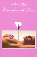 CUADERNO DE ROSA, EL | 9788483103821 | REYES, ALINA