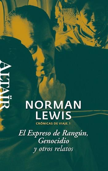 EXPRESO DE RANGÚN, GENOCIDIO Y OTROS RELATOS | 9788493755508 | LEWIS, NORMAN