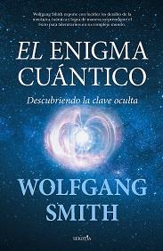 ENIGMA CUÁNTICO, EL | 9788418709890 | SMITH, WOLFGANG