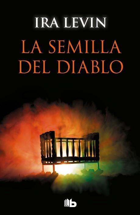 LA SEMILLA DEL DIABLO (ROSEMARY'S BABY) | 9788490707067 | LEVIN, IRA